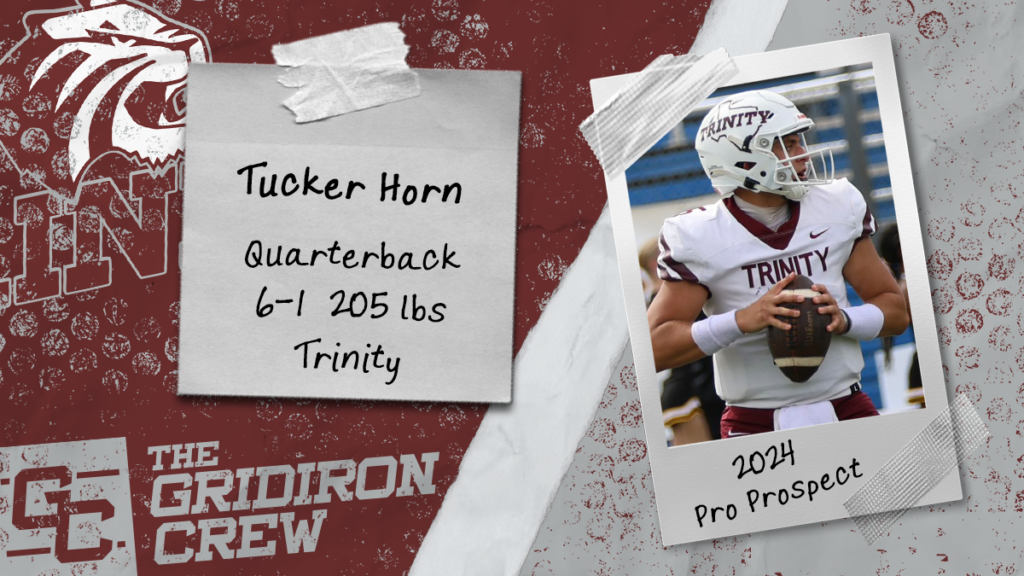 Tucker Horn: 2024 Pro Prospect Interview – The Gridiron Crew